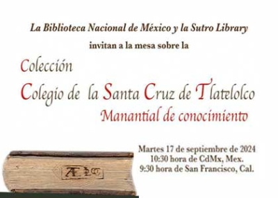 Mesa de diálogo: Colección Colegio de Santa Cruz de Tlatelolco. Manantial del conocimiento